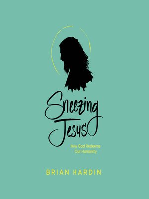 cover image of Sneezing Jesus